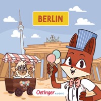 Rund um die Welt mit Fuchs und Schaf 6. Berlin - Fox and Sheep - Hörbuch