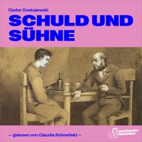 Schuld und Sühne - Fjodor Dostojewski - E-Book + Hörbuch