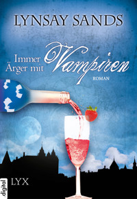 Immer Ärger mit Vampiren - Lynsay Sands - E-Book