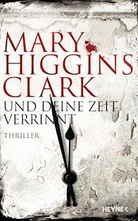 Und deine Zeit verrinnt - Mary Higgins Clark - E-Book