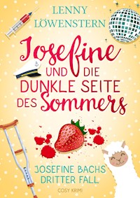 Josefine und die dunkle Seite des Sommers - Lenny Löwenstern - E-Book