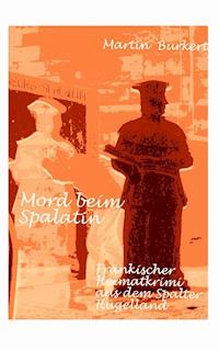 Mord beim Spalatin - Martin Burkert - E-Book