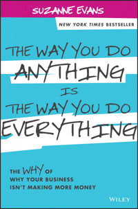 The Way You Do Anything is the Way You Do Everything - Suzanne Evans - E-Book