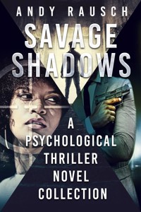 Savage Shadows - Andy Rausch - E-Book