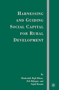 Harnessing and Guiding Social Capital for Rural Development - S. Khan - E-Book