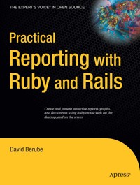 Practical Reporting with Ruby and Rails - David Berube - E-Book