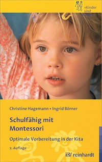 Schulfähig mit Montessori - Christine Hagemann - E-Book