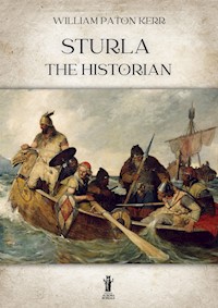 Sturla the Historian - William Paton Ker - E-Book