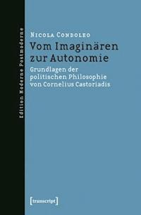 Vom Imaginären zur Autonomie - Condoleo Nicola - kostenlos E-Book