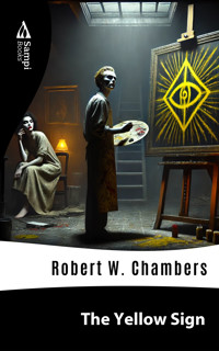The Yellow Sign - Robert W. Chambers - E-Book
