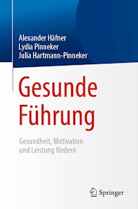 Gesunde Führung - Alexander Häfner - E-Book