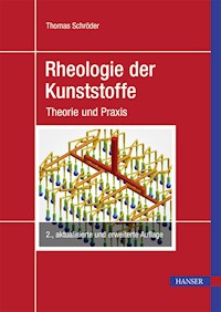 Rheologie der Kunststoffe -  Thomas Schröder - E-Book
