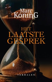 Het laatste gesprek - Marc Koning - E-Book