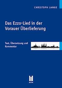 Das Ezzo-Lied in der Vorauer Überlieferung - Christoph Lange - E-Book