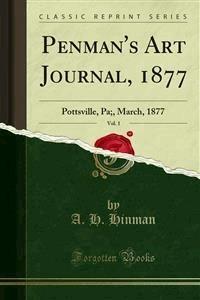 Penman's Art Journal, 1877 - A. H. Hinman - E-Book
