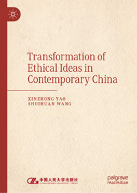 Transformation of Ethical Ideas in Contemporary China - Xinzhong Yao - E-Book
