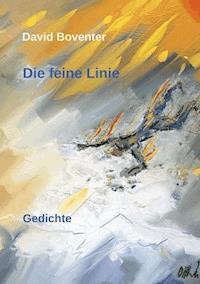 Die feine Linie - David Boventer - E-Book