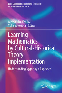 Learning Mathematics by Cultural-Historical Theory Implementation -  - E-Book