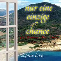 Nur eine einzige Chance (Eine Veranda am Meer – Band 2) - Sophie Love - Hörbuch