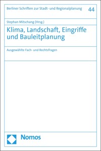 Klima, Landschaft, Eingriffe und Bauleitplanung -  - E-Book