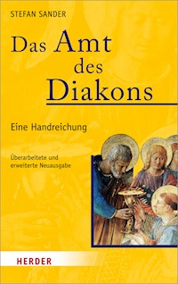 Das Amt des Diakons - Stefan Sander - E-Book