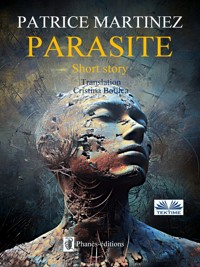 Parasite - Patrice Martinez - E-Book
