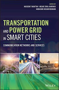 Transportation and Power Grid in Smart Cities - Hussein T. Mouftah - E-Book