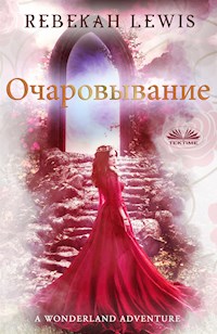 Oчаровывание - Rebekah Lewis - E-Book