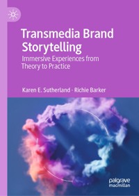 Transmedia Brand Storytelling - Karen E. Sutherland - E-Book