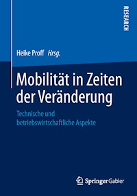 Mobilität in Zeiten der Veränderung -  - E-Book