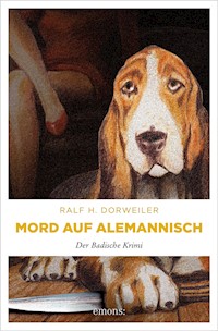 Mord auf Alemannisch - Ralf H. Dorweiler - E-Book