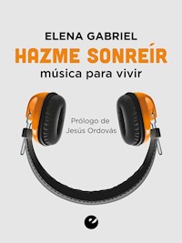 Hazme sonreír - Elena Gabriel - E-Book