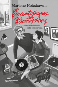 Encontrémonos en Buenos Aires - Marlene Hobsbawm - E-Book