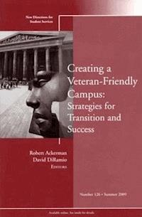 Creating a Veteran-Friendly Campus -  - E-Book