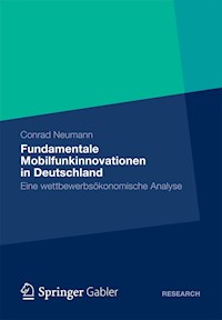 Fundamentale Mobilfunkinnovationen in Deutschland - Conrad Neumann - E-Book