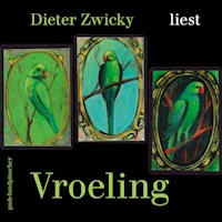 Vroeling - Dieter Zwicky - Hörbuch