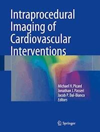 Intraprocedural Imaging of Cardiovascular Interventions -  - E-Book