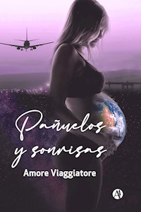 Pañuelos y sonrisas - Amore Viaggiatore - E-Book