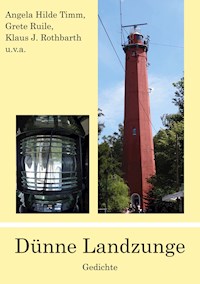 Dünne Landzunge - Angela Hilde Timm - E-Book