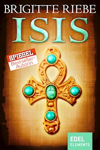 Isis - Brigitte Riebe - E-Book