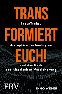 Transformiert Euch! - Ingo Weber - E-Book