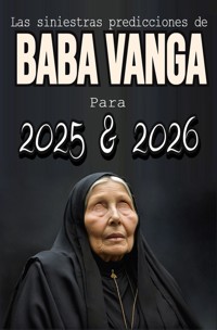 Las Siniestras predicciones de Baba Vanga - Asomoo Ebooks - E-Book