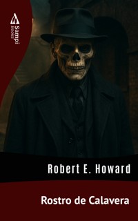 Rostro de Calavera - Robert E. Howard - E-Book