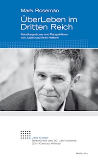 ÜberLeben im Dritten Reich - Mark Roseman - E-Book