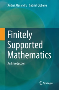 Finitely Supported Mathematics - Andrei Alexandru - E-Book