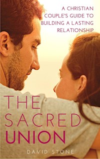 The Sacred Union - David Stone - E-Book