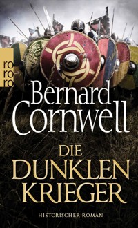 Die dunklen Krieger - Bernard Cornwell - E-Book