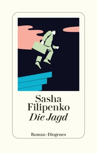 Die Jagd - Sasha Filipenko - E-Book