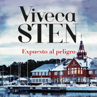 Expuesto al peligro - Viveca Sten - Hörbuch