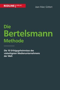 Die Bertelsmann Methode - Jean-Marc Göttert - E-Book